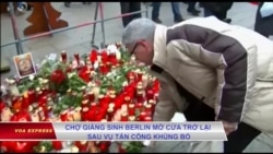 Chợ Giáng sinh Berlin mở cửa trở lại sau vụ tấn công khủng bố